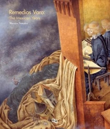 Cover of Remedios Varo The Mexican Years by Masayo Nonaka
